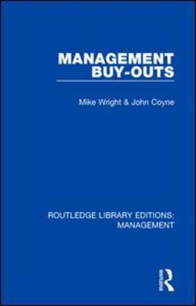 Cover for Michael Wright · Management Buy-Outs - Routledge Library Editions: Management (Paperback Book) (2019)