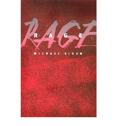 Rage - Michael Eigen - Books - Wesleyan University Press - 9780819565860 - November 26, 2002