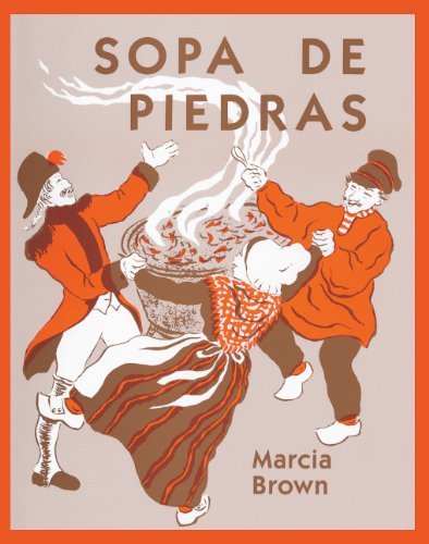 Cover for Marcia Brown · Sopa De Piedras (Stone Soup) (Turtleback School &amp; Library Binding Edition) (Spanish Edition) (Gebundenes Buch) [Turtleback School &amp; Library Binding, Spanish edition] (1996)