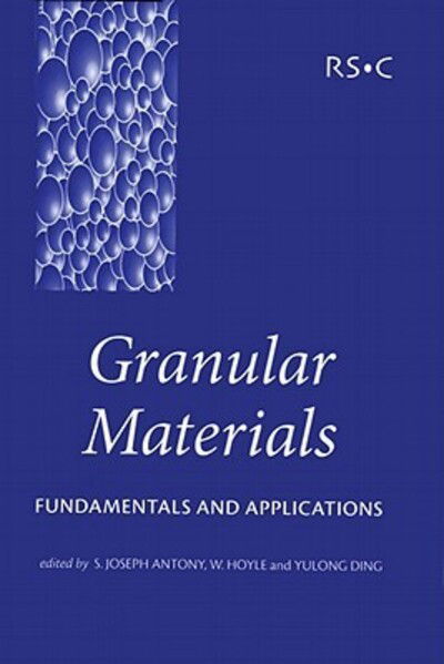 Cover for W Hoyle · Granular Materials: Fundamentals and Applications (Hardcover Book) (2004)