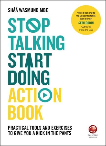 Cover for Shaa Wasmund · Stop Talking, Start Doing Action Book: Practical tools and exercises to give you a kick in the pants (Pocketbok) (2016)