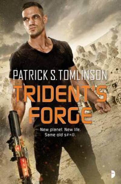 Trident's Forge: Children of a Dead Earth Book II - Children of a Dead Earth - Patrick S Tomlinson - Livros - Watkins Media Limited - 9780857664860 - 5 de abril de 2016