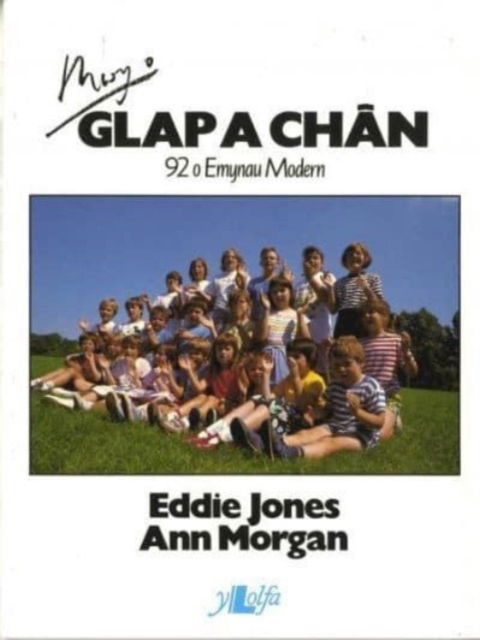 Mwy o Glap a Chan - 92 o Emynau Modern - Eddie Jones - Bücher - Y Lolfa - 9780862431860 - 