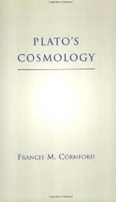 Cover for Francis M. Cornford · Plato's Cosmology: The Timaeus of Plato (Paperback Bog) (1997)