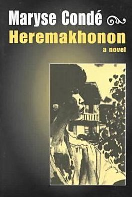 Cover for Maryse Conde · Heremakhonon: A Novel (Taschenbuch) [New edition] (1999)