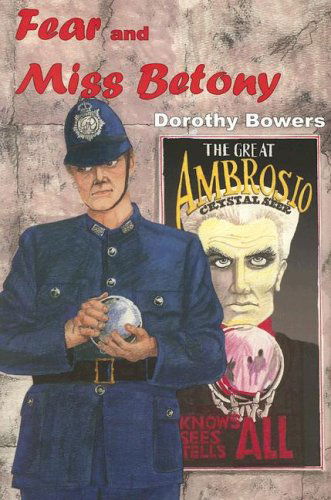 Cover for Dorothy Bowers · Fear and Miss Betony (Rue Morgue Vintage Mysteries) (Paperback Book) [Reprint edition] (2005)