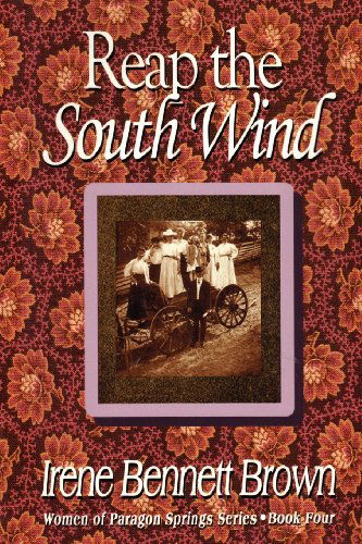 Cover for Irene Bennett Brown · Reap the Southwind (Paperback Book) (2012)