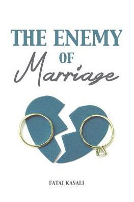 Cover for Fatai Kasali · The Enemy of Marriage (Paperback Book) (2015)
