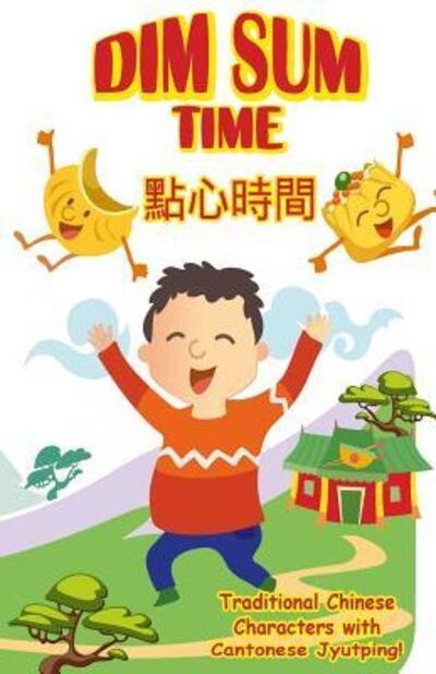 Cover for Siu Ting Tsang · Dim Sum Time - Cantonese (Paperback Book) (2017)
