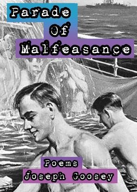 Cover for Joseph Goosey · Parade of Malfeasance (Pocketbok) (2020)