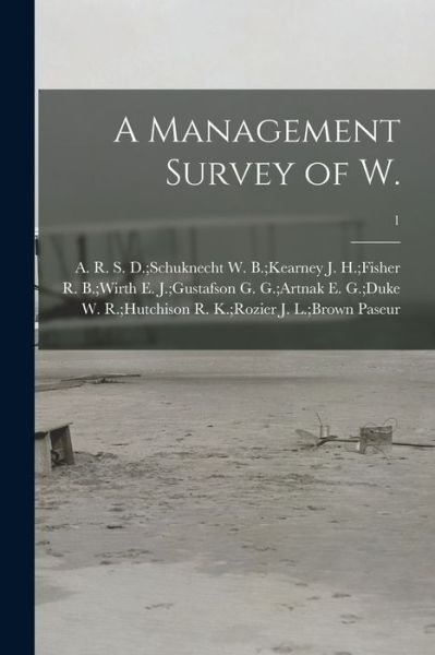 Cover for J L Brown R K Rozier Paseur · A Management Survey of W.; 1 (Paperback Book) (2021)