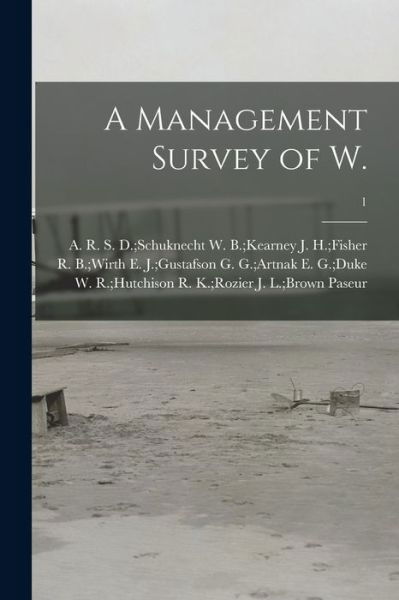 Cover for J L Brown R K Rozier Paseur · A Management Survey of W.; 1 (Paperback Bog) (2021)