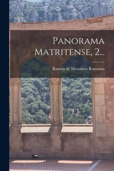 Cover for Ramón de Mesonero Romanos · Panorama Matritense, 2... (Book) (2022)