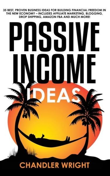 Cover for Chandler Wright · Passive Income (Gebundenes Buch) (2019)