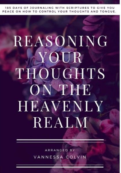 Cover for Vannessa Colvin · Reasoning Your Thoughts On The Heavenly Realm (Paperback Book) (2022)