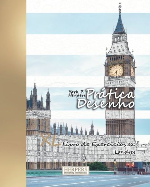 Cover for York P Herpers · Pratica Desenho - XL Livro de Exercicios 32 (Paperback Book) (2019)