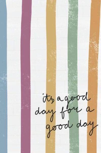 Cover for Nyria Malo · It's a good day for a good day (Paperback Bog) (2019)