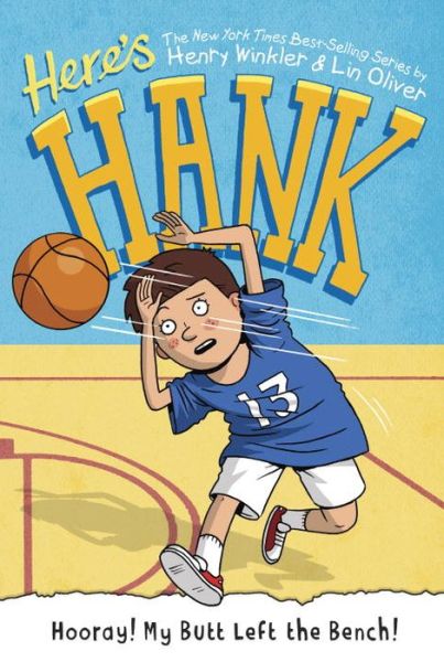 Cover for Henry Winkler · Hooray! My Butt Left the Bench! #10 - Here's Hank (Paperback Book) (2017)