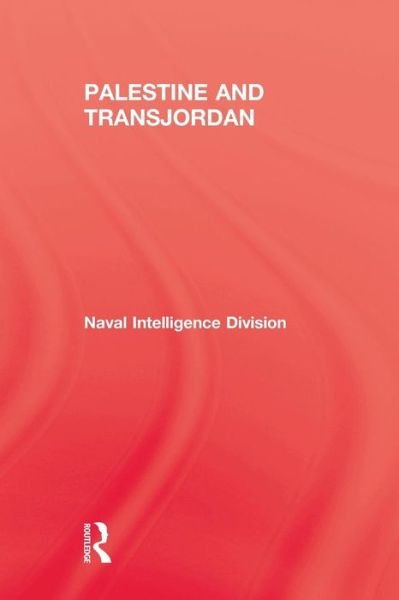 Cover for Naval Intelligence Division · Palestine &amp; Transjordan (Paperback Book) (2016)
