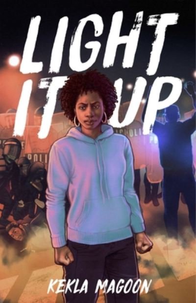 Cover for Kekla Magoon · Light It Up (Paperback Book) (2020)