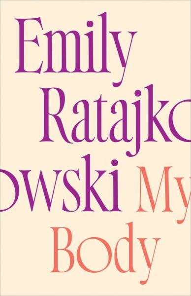 Cover for Emily Ratajkowski · My Body (Hardcover Book) (2021)