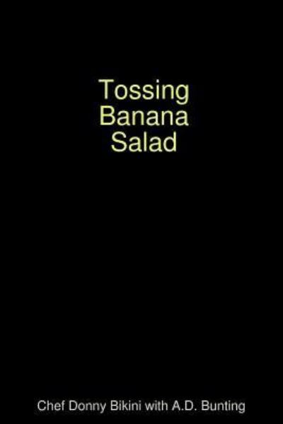 Cover for A D Bunting · Tossing Banana Salad (Paperback Book) (2017)