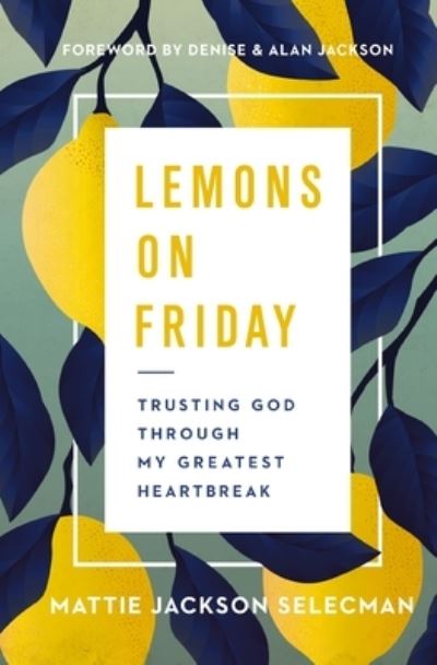 Cover for Mattie Jackson Selecman · Lemons on Friday (Paperback Book) (2023)
