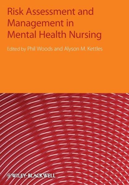 Cover for P Woods · Risk Assessment and Management in Mental Health Nursing (Paperback Book) (2009)