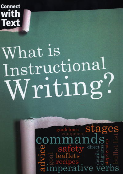 Cover for Charlotte Guillain · What is Instructional Writing? - Connect with Text (Hardcover Book) (2015)