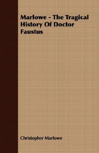 Cover for Christopher Marlowe · Marlowe - the Tragical History of Doctor Faustus (Pocketbok) (2007)