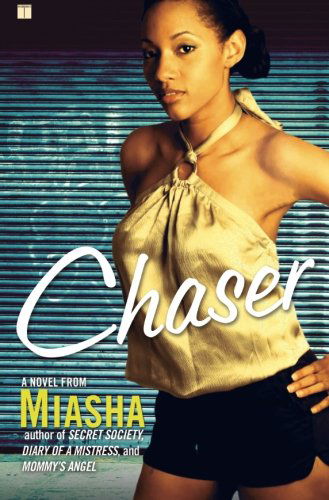 Cover for Miasha · Chaser: a Novel (Taschenbuch) [Original edition] (2009)