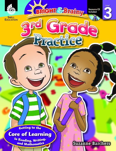 Bright & Brainy: 3rd Grade Practice - Suzanne Barchers - Książki - Shell Education - 9781425808860 - 1 czerwca 2012