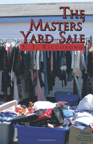 Cover for S. J. Riccobono · The Masters' Yard Sale (Paperback Book) (2010)