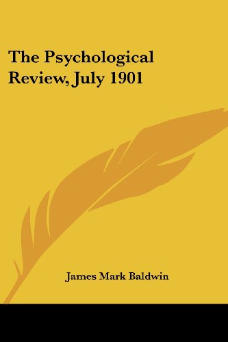 Cover for James Mark Baldwin · The Psychological Review, July 1901 (Paperback Book) (2006)