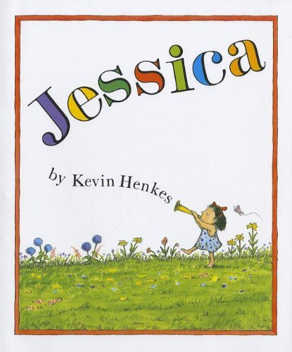 Cover for Kevin Henkes · Jessica (Hardcover Book) [Har / Com edition] (2011)