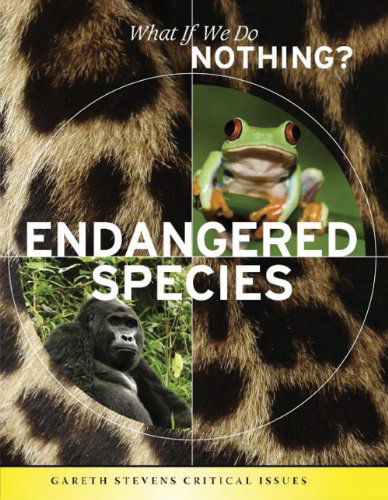 Cover for Sean Sheehan · Endangered Species (What if We Do Nothing?) (Hardcover Book) (2009)