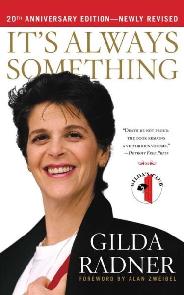 Cover for Gilda Radner · It's Always Something: Twentieth Anniversary Edition (Paperback Bog) [20 Anv edition] (2009)