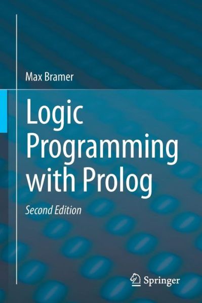 Cover for Max Bramer · Logic Programming with Prolog (Pocketbok) [2nd ed. 2013 edition] (2013)