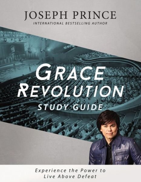 Cover for Joseph Prince · Grace Revolution Study Guide: Experience the Power to Live Above Defeat (Paperback Book) (2016)