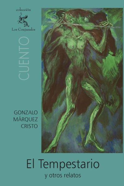 Cover for Gonzalo Márquez Cristo · El Tempestario (Paperback Book) [Spanish edition] (2011)