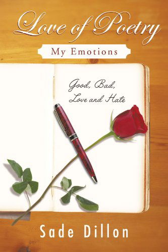 Cover for Sade Dillon · Love of Poetry: My Emotions (Paperback Book) (2012)