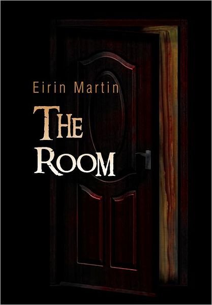 Cover for Eirin Martin · The Room (Hardcover bog) (2012)