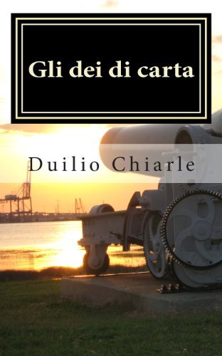 Cover for Duilio Chiarle · Gli Dei Di Carta: Commedia in Unico Atto (Paperback Book) [Italian, Lrg edition] (2012)