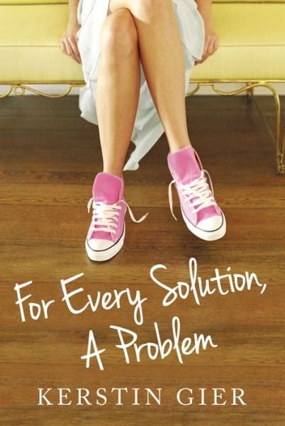 Cover for Kerstin Gier · For Every Solution, A Problem (Paperback Book) (2013)