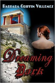 Cover for Barbara Griffin Villemez · Dreaming Dark (Paperback Book) (2012)