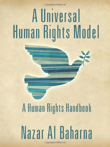 Cover for Nazar Al Baharna · A Universal Human Rights Model: a Human Rights Handbook (Taschenbuch) (2013)