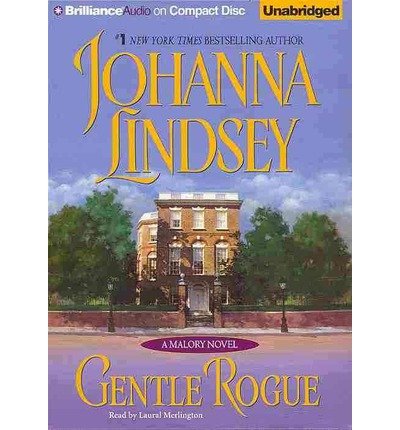 Cover for Johanna Lindsey · Gentle Rogue (Malory Family Series) (Lydbog (CD)) [Unabridged edition] (2013)