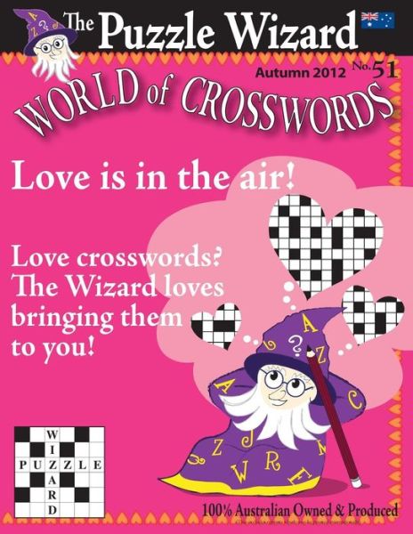 World of Crosswords No. 51 - The Puzzle Wizard - Libros - CreateSpace Independent Publishing Platf - 9781482506860 - 16 de febrero de 2013