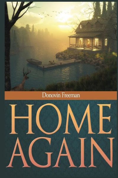 Cover for Donovin Freeman · Home Again (Taschenbuch) (2013)