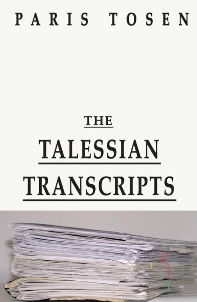 Cover for Paris Tosen · The Talessian Transcripts (Paperback Book) (2013)